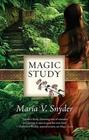 Magic Study (Study / Chronicles of Ixia, Bk 2)