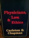 Physicians Law and Ethics