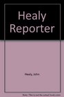 Healy Reporter