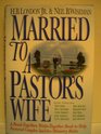 Married to a Pastor's Wife