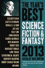 The Year's Best Science Fiction  Fantasy 2013
