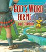 God's Word for Me: Favorite Bible Stories from the International Children's Bible