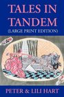Tales In Tandem  Large Print Edition