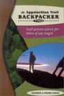 The Appalachian Trail Backpacker 3rd Trailproven Advice for Hikes of Any Length