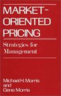 MarketOriented Pricing Strategies for Management