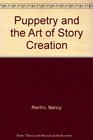 Puppetry and the Art of Story Creation