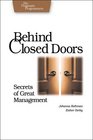 Behind Closed Doors : Secrets of Great Management (Pragmatic Programmers)