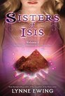Sisters of Isis Vol 1 The Summoning / Divine One