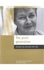 The Pivot Generation Informal Care and Work After Fifty