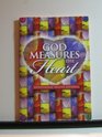 God Measure the Heart