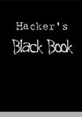 Hacker's Black Book Important Hacking and Security Informations for Every Internet User