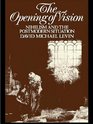 The Opening of Vision Nihilism and the Postmodern Situation