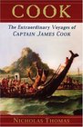 Cook  The Extraordinary Sea Voyages of Captain James Cook