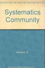 Systematics Community