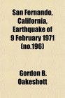 San Fernando California Earthquake of 9 February 1971