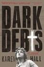 Dark Debts A Novel