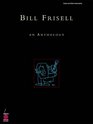 Bill Frisell An Anthology