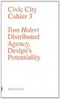 Distributed Agency Design's Potentiality