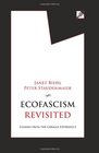 Ecofascism Revisited Lessons from the German Experience