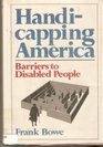 Handicapping America Barriers to disabled people