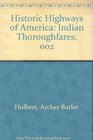 Historic Highways of America Indian Thoroughfares