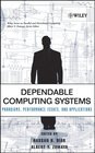 Dependable Computing Systems Paradigms Performance Issues and Applications