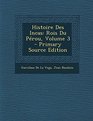 Histoire Des Incas Rois Du Perou Volume 3  Primary Source Edition