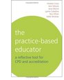 The PracticeBased Educator A Reflective Tool for CPD and Accreditation