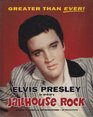 Elvis Presley in MGM's Jailhouse Rock Greater Than Ever