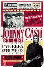 I'Ve Been Everywhere A Johnny Cash Chronicle