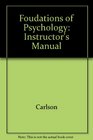 Foudations of Psychology Instructor's Manual