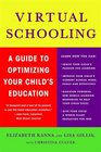 Virtual Schooling A Guide to Optimizing Your Child's Education