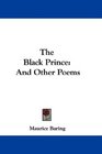 The Black Prince And Other Poems