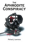 The Aphrodite Conspiracy