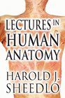 Lectures in Human Anatomy