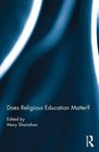 Does Religious Education Matter