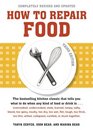 How to Repair Food Third Edition