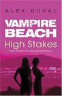 Vampire Beach High Stakes