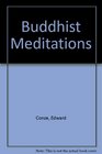 Buddhist Meditations