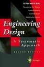 Engineering Design A Systematic Approach