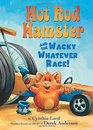 Hot Rod Hamster and the Wacky Whatever Race