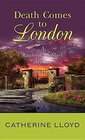 Death Comes to London A Kurland St Mary Mystery
