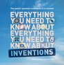 Everything You Need to Know about Inventions by Michael Heatley and Colin Slater
