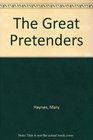 The Great Pretenders