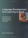 Language Development and Learning to Read  The Scientific Study of How Language Development Affects Reading Skill