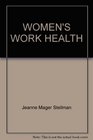 Women's Work Health