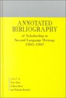 Annotated Bibliography of Scholarship in Second Language Writing: 1993-1997: (Contemporary Studies in Second Language Learning)