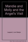 Mandie and Molly and the Angel's Visit