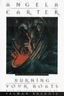 Burning Your Boats: The Collected Short Stories
