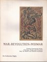 An Alle Kunstler War Revolution Weimar German Expressionist Prints Drawings Posters and Periodicals from the Robert Gore Rifkind Foundation